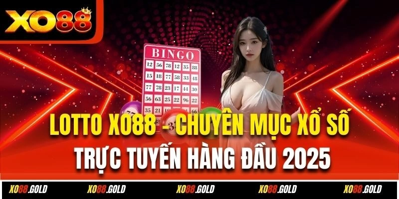 Một số loại hình cược phổ biến trong Lotto Xo88