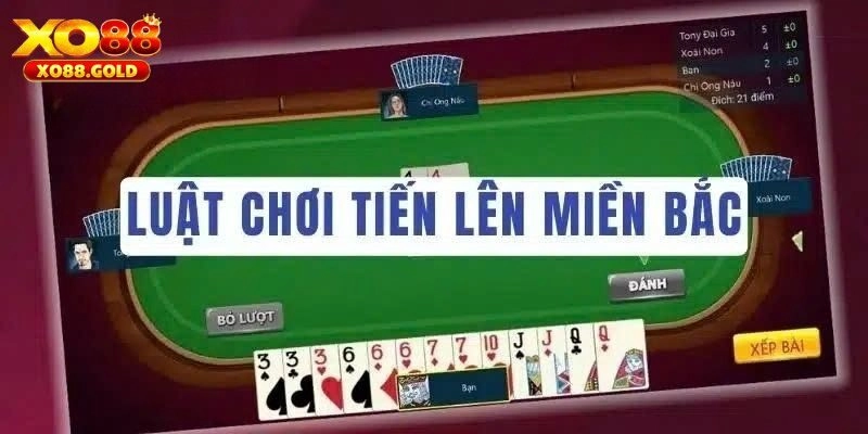 Tìm hiểu về luật và cách chơi tiến lên miền Bắc chuẩn